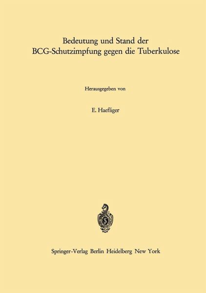 Bedeutung und Stand der BCG-Schutzimpfung gegen die Tuberkulose (eBook, PDF)