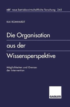 Die Organisation aus der Wissensperspektive (eBook, PDF) - Romhardt, Kai