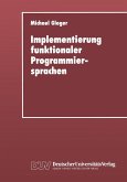 Implementierung funktionaler Programmiersprachen (eBook, PDF)