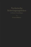 Technische Schwingungslehre in ihren Grundzügen (eBook, PDF)