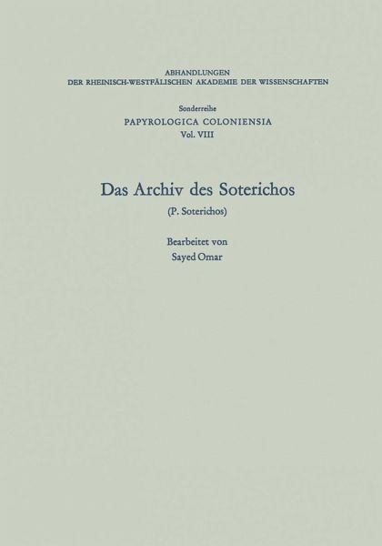 Das Archiv des Soterichos (P. Soterichos) (eBook, PDF) Das Archiv des Soterichos (P. Soterichos) (eBook, PDF)
