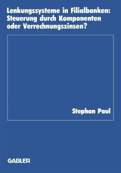 Lenkungssysteme in Filialbanken (eBook, PDF) - Paul, Stephan