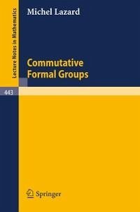 Commutative Formal Groups (eBook, PDF) - Lazard, M. P.