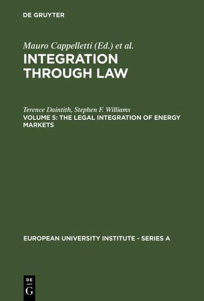 The Legal Integration of Energy Markets (eBook, PDF)