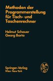 Methoden der Programmerstellung für Tisch- und Taschenrechner (eBook, PDF)