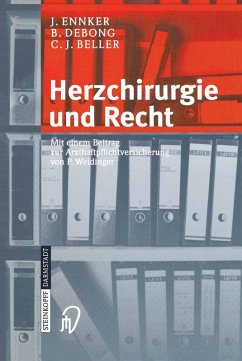 Herzchirurgie und Recht (eBook, PDF) - Ennker, J.; Debong, B.; Beller, C. J.