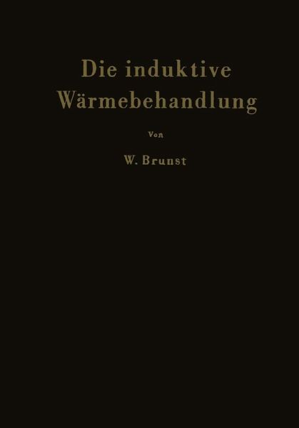 Die induktive Wärmebehandlung (eBook, PDF) Die induktive Wärmebehandlung (eBook, PDF)