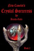 Crystal Sorceress (Tales of New Camelot, #2) (eBook, ePUB)
