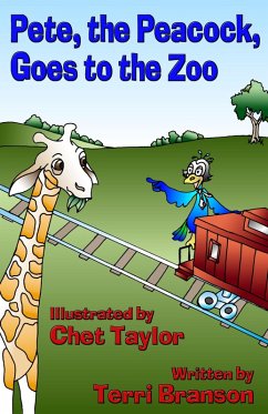 Pete, the Peacock, Goes to the Zoo (eBook, ePUB) - Branson, Terri