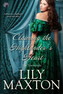 Claiming the Highlander's Heart (eBook, ePUB) - Maxton, Lily