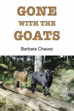 Gone with the Goats (eBook, ePUB) - Chavez, Barbara