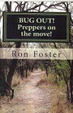 Bug Out! Preppers On The Move (Prepper Trilogy, #2) (eBook, ePUB)