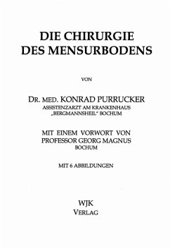 Die Chirurgie des Mensurbodens (eBook, PDF) - Purrucker, Konrad