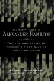 Many Faces of Alexander Hamilton (eBook, PDF)