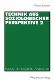 Technik aus soziologischer Perspektive 2 (eBook, PDF)