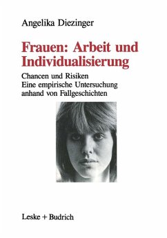 Frauen: Arbeit und Individualisierung (eBook, PDF) - Diezinger, Angelika