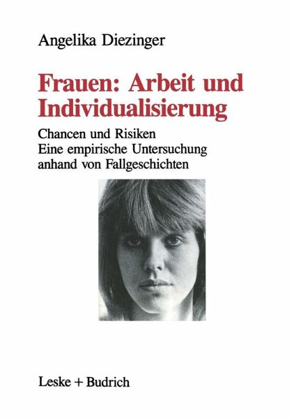 Frauen: Arbeit und Individualisierung (eBook, PDF) Frauen: Arbeit und Individualisierung (eBook, PDF)