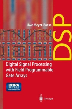 Digital Signal Processing with Field Programmable Gate Arrays (eBook, PDF) - Meyer-Baese, U.
