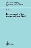 Development of the Cetacean Nasal Skull (eBook, PDF) Development of the Cetacean Nasal Skull (eBook, PDF)