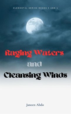 Raging Waters Cleansing Winds (Saving Earth Eternal Flame Raging Waters Cleansing Winds, #3) (eBook, ePUB) - Abdo, Janeen