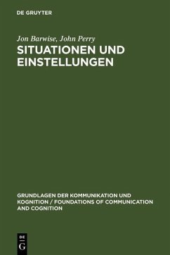 Situationen und Einstellungen (eBook, PDF) - Barwise, Jon; Perry, John