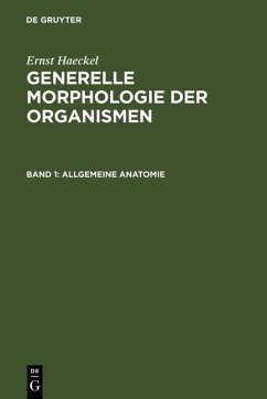 Generelle Morphologie der Organismen (eBook, PDF) - Haeckel, Ernst