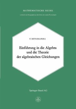 Einleitung in die Algebra und die Theorie der Algebraischen Gleichungen (eBook, PDF) - Nevanlinna, F.