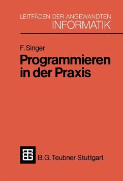 Programmieren in der Praxis (eBook, PDF) - Singer, Friedemann