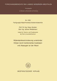 Widerstandsverminderung umströmter Körper durch kombiniertes Ausblasen und Absaugen an der Wand (eBook, PDF) - Gersten, Klaus