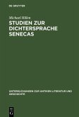Studien zur Dichtersprache Senecas (eBook, PDF)
