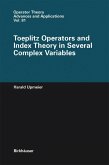 Toeplitz Operators and Index Theory in Several Complex Variables (eBook, PDF)