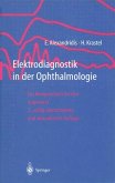 Elektrodiagnostik in der Ophthalmologie (eBook, PDF)