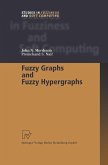 Fuzzy Graphs and Fuzzy Hypergraphs (eBook, PDF)