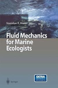 Fluid Mechanics for Marine Ecologists (eBook, PDF) - Massel, Stanislaw R.