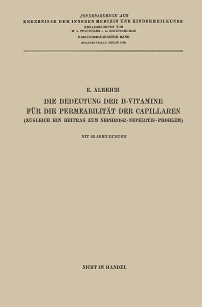 Die Bedeutung der B-Vitamine für die Permeabilität der Capillaren (eBook, PDF) Die Bedeutung der B-Vitamine für die Permeabilität der Capillaren (eBook, PDF)