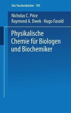 Physikalische Chemie für Biologen und Biochemiker (eBook, PDF) - Price, N. C.; Raymond, A. D.