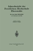 Jahresbericht der Forstlichen Hochschule Eberswalde für das Jahr 1925/1926. (1. IV. 1925 bis 31. III. 1926) (eBook, PDF)