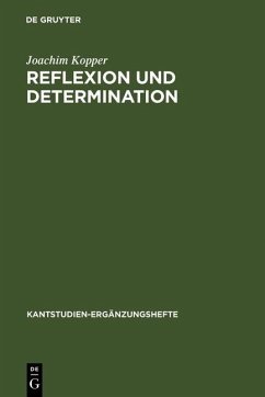 Reflexion und Determination (eBook, PDF) - Kopper, Joachim
