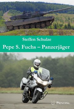 Pepe S. Fuchs - Panzerjäger - Schulze, Steffen