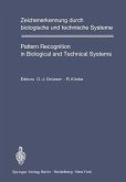 Zeichenerkennung durch biologische und technische Systeme / Pattern Recognition in Biological and Technical Systems (eBook, PDF)