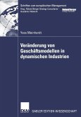 Veränderung von Geschäftsmodellen in dynamischen Industrien (eBook, PDF)