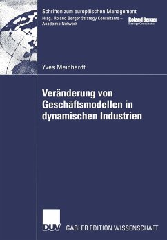 Veränderung von Geschäftsmodellen in dynamischen Industrien (eBook, PDF) - Meinhardt, Yves