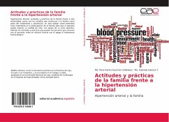 Actitudes y prácticas de la familia frente a la hipertensión arterial - Guerrero Valdivieso, Md. Rosa Karina;Galarza T., Ma. Gabriela