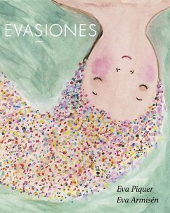 Evasiones - Piquer, Eva