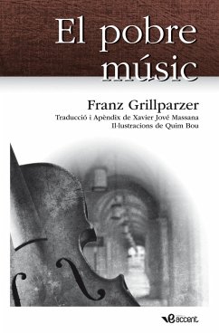 El pobre músic - Grillparzer, Franz