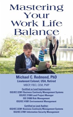 Mastering Your Work Life Balance - Redmond, Michael C.