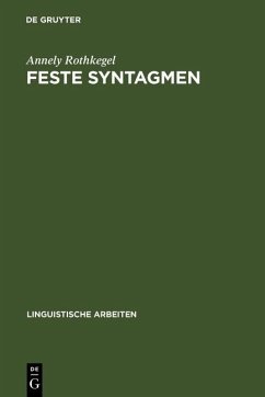 Feste Syntagmen (eBook, PDF) - Rothkegel, Annely