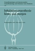 Inhalationsanaesthesie heute und morgen (eBook, PDF)