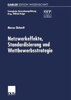 Netzwerkeffekte, Standardisierung und Wettbewerbsstrategie (eBook, PDF) - Ehrhardt, Marcus
