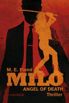 Milo - ANGEL OF DEATH (eBook, ePUB) - Fiend, M. E.